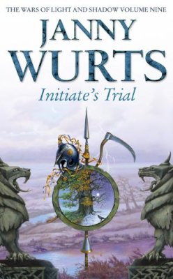 Janny Wurts - Initiate’s Trial: First book of Sword of the Canon (The Wars of Light and Shadow, Book 9) - 9780007217830 - V9780007217830 Janny Wurts - Initiate’s Trial: First book of Sword of the Canon (The Wars of Light and Shadow, Book 9) - 9780007217830 - V9780007217830