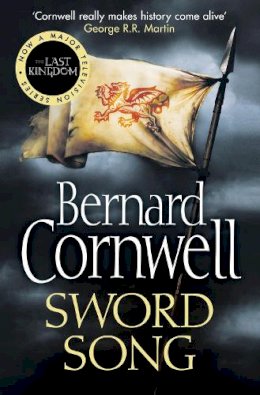 Bernard Cornwell - Sword Song (The Last Kingdom Series, Book 4) - 9780007219735 - 9780007219735