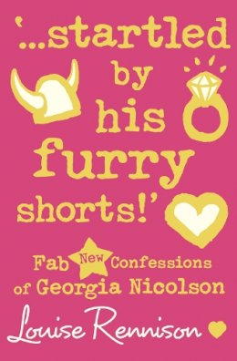 Louise Rennison - ‘…startled by his furry shorts!’ (Confessions of Georgia Nicolson, Book 7) - 9780007222094 - KTG0007299