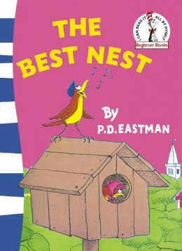 P. D. Eastman - The Best Nest (Beginner Series) - 9780007224814 - V9780007224814
