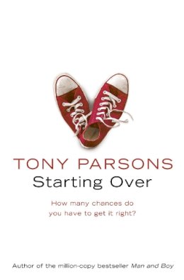 Tony Parsons - Starting Over - 9780007226511 - KIN0032576