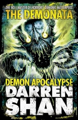Darren Shan - Demon Apocalypse (The Demonata, Book 6) - 9780007231416 - V9780007231416