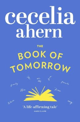 Cecelia Ahern - The Book of Tomorrow - 9780007233717 - KHN0001902
