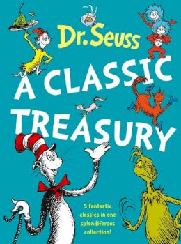 Dr. Seuss - Dr. Seuss: A Classic Treasury - 9780007234264 - V9780007234264