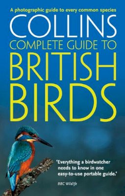 Paul Sterry - British Birds: A photographic guide to every common species (Collins Complete Guide) - 9780007236862 - V9780007236862