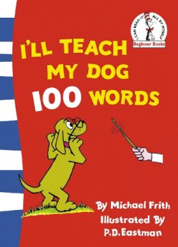 Michael Frith - I’ll Teach My Dog 100 Words (Beginner Series) - 9780007243587 - V9780007243587