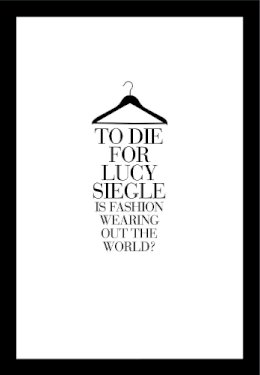 Lucy Siegle - To Die for: Is Fashion Wearing Out the World? - 9780007264094 - V9780007264094