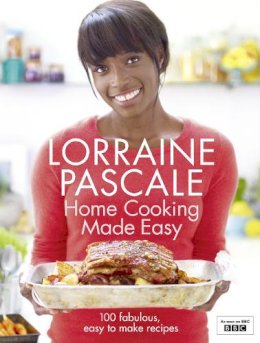 Lorraine Pascale - Home Cooking Made Easy - 9780007275922 - KJE0002983