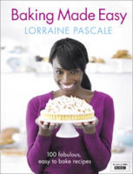 Lorraine Pascale - Baking Made Easy - 9780007275946 - KCW0005406