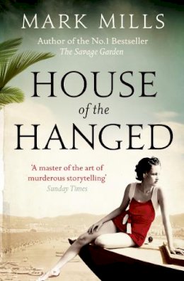Mark Mills - House of the Hanged - 9780007276912 - KRA0012737