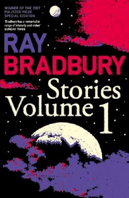 Ray Bradbury - Ray Bradbury Stories Volume 1 - 9780007280476 - V9780007280476