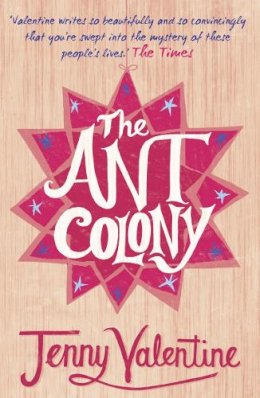 Jenny Valentine - The Ant Colony - 9780007283590 - V9780007283590
