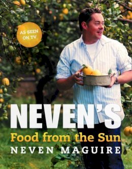 Neven Maguire - Food from the Sun - 9780007285136 - KSG0039437 Neven Maguire - Food from the Sun - 9780007285136 - KSG0039437