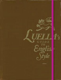 Luella Bartley - Luella´s Guide to English Style - 9780007285310 - KCG0000846