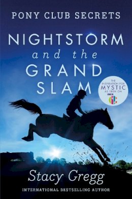 Stacy Gregg - Nightstorm and the Grand Slam (Pony Club Secrets, Book 12) - 9780007299324 - V9780007299324