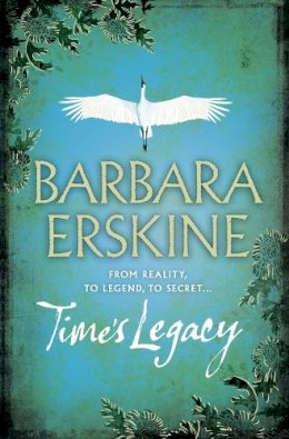 Barbara Erskine - Time’s Legacy - 9780007302291 - V9780007302291