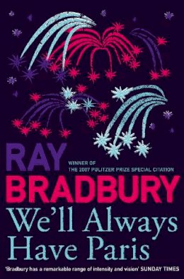 Ray Bradbury - We’ll Always Have Paris - 9780007303649 - V9780007303649