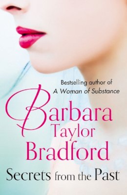 Barbara Taylor Bradford - Secrets from the Past - 9780007304189 - KTM0000888