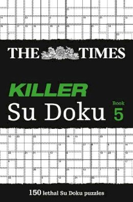 The Times Mind Games - The Times Killer Su Doku 5: 150 challenging puzzles from The Times (The Times Su Doku) - 9780007305858 - V9780007305858