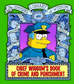 Matt Groening - Chief Wiggum (The Simpsons Library of Wisdom) - 9780007309535 - KRS0029315
