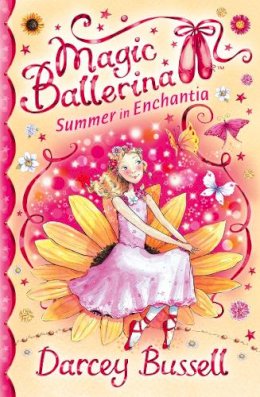Darcey Bussell - Summer in Enchantia (Magic Ballerina) - 9780007317219 - V9780007317219