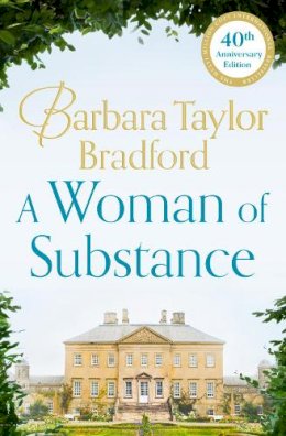 Barbara Taylor Bradford - A Woman of Substance - 9780007321421 - V9780007321421