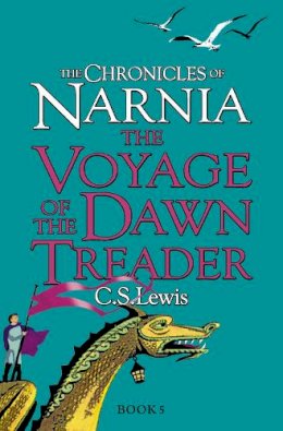 C. S. Lewis - The Voyage of the Dawn Treader. C.S. Lewis (Chronicles of Narnia) - 9780007323104 - 9780007323104