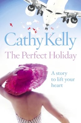 Cathy Kelly - The Perfect Holiday - 9780007331444 - V9780007331444