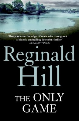 Reginald Hill - The Only Game - 9780007334858 - V9780007334858