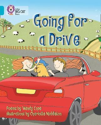 Wendy Cope - Going for a Drive: Band 07/Turquoise (Collins Big Cat) - 9780007336128 - V9780007336128