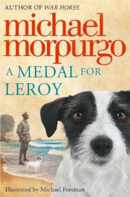 Michael Morpurgo - A Medal for Leroy - 9780007339686 - V9780007339686