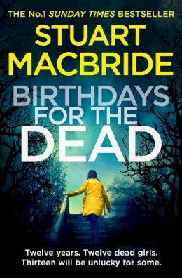 Stuart Macbride - Birthdays for the Dead - 9780007344208 - V9780007344208