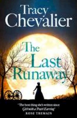 Tracy Chevalier - The Last Runaway - 9780007350353 - V9780007350353