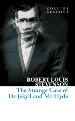 Robert Louis Stevenson - Strange Case of Dr Jekyll and Mr Hyde (Collins Classics) - 9780007351008 - KSS0008143