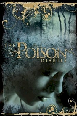 Maryrose Wood - The Poison Diaries - 9780007354436 - KRF0028380