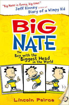 Lincoln Peirce - The Boy with the Biggest Head in the World (Big Nate, Book 1) - 9780007355167 - V9780007355167