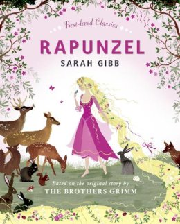 Sarah Gibb - Rapunzel (Best-Loved Classics) - 9780007364800 - V9780007364800