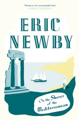 Newby, Eric - On the Shores of the Mediterranean - 9780007367917 - KSS0002208