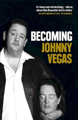 Vegas, Johnny - Becoming Johnny Vegas - 9780007382712 - V9780007382712