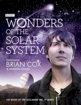 Professor Brian Cox - Wonders of the Solar System - 9780007386901 - V9780007386901