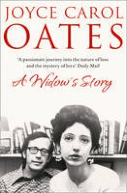 Joyce Carol Oates - A Widow´s Story: A Memoir - 9780007388172 - KMK0021941