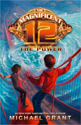 Michael Grant - The Power (The Magnificent 12, Book 4) - 9780007395965 - V9780007395965