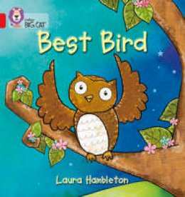 Lauram Hambleton - Best Bird: Band 02A/Red A (Collins Big Cat) - 9780007412853 - 9780007412853
