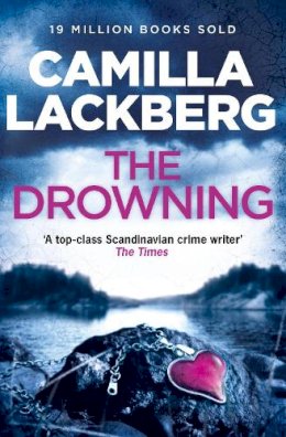 Camilla Läckberg - The Drowning (Patrik Hedstrom and Erica Falck, Book 6) - 9780007419531 - V9780007419531