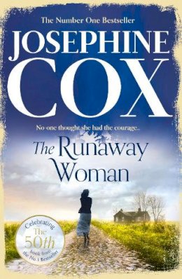 Josephine Cox - The Runaway Woman - 9780007419951 - KRA0011030 Josephine Cox - The Runaway Woman - 9780007419951 - KRA0011030