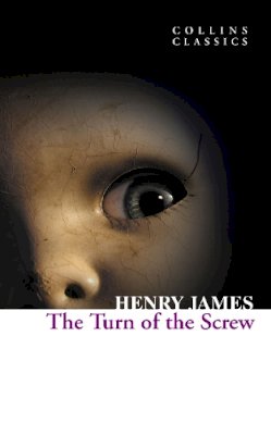 Henry James - The Turn of the Screw (Collins Classics) - 9780007420285 - V9780007420285