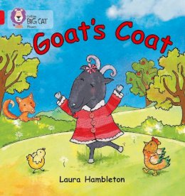 Laura Hambleton - Goat’s Coat: Band 02B/Red B (Collins Big Cat Phonics) - 9780007421992 - V9780007421992