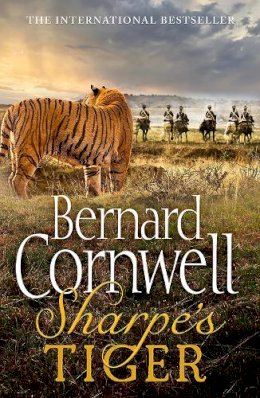 Bernard Cornwell - Sharpe’s Tiger: The Siege of Seringapatam, 1799 (The Sharpe Series, Book 1) - 9780007425792 - V9780007425792