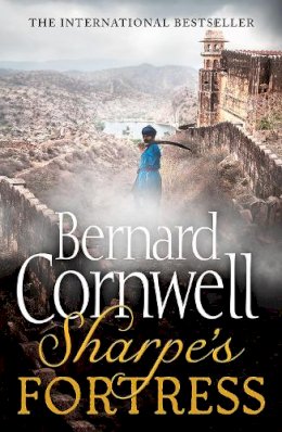 Bernard Cornwell - Sharpe’s Fortress: The Siege of Gawilghur, December 1803 (The Sharpe Series, Book 3) - 9780007425815 - V9780007425815