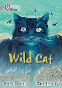 Berlie Doherty - Wild Cat: Band 18/Pearl (Collins Big Cat) - 9780007428335 - V9780007428335